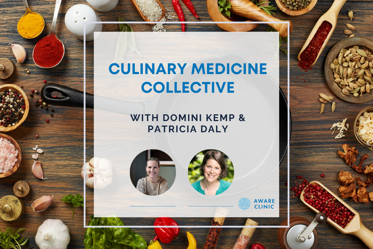 Culinary Medicine Collective with Domini Kemp & Patricia Daly